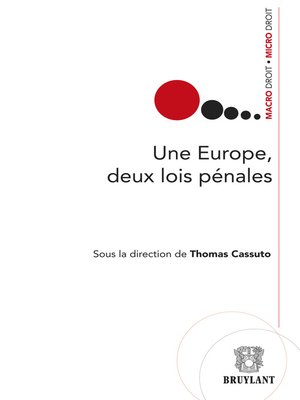 cover image of Une Europe, deux lois pénales
